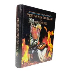 YEHOVA'NIN OĞULLARI VE MASONLAR