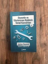 Siyasetin ve Uluslararası İlişkilerin Temel Kavramları