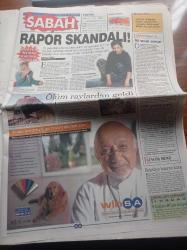 Sabah Gazetesi - 9 Temmuz 2000 - Balalayka Filmi Var Kemal Sunal Yok - Deniz Akkaya'nın Tuhaf Hastalığı - Özel Tim Tarihe Karışıyor - 40 Dakikada By Pass - Sıcaklar 7 Can Aldı - Doktor Haldun Karagöz - Futbolda Ağız Dalaşı - Mustafa Denizli - Faruk Süren - Hakan Şükür