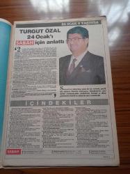 Sabah 24 Ocak Kararları Gazetesi - 29 Ocak 1998- Turgut Özal 24 Ocak'ı Sabah İçin Anlattı - Hasan Celal Güzel - Ahmet Kurtcebe Alptemuçin - Adnan Kahveci'ye Göre Geri Dönüş Yok - 24 Ocak Kararlarının Öyküsü - Doçent Doktor Taner Berksoy - Finansbank Genel Müdürü Hüsnü Özyeğin - Süleyman Demirel - Türkiye Ziraat Odaları Birliği Başkanı Osman Özbek - Türk İş Başkanı Şevket Yılmaz - 24 Ocak 8 Yaşında