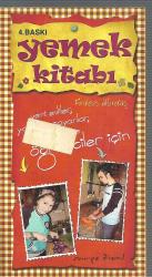 YEMEK KİTABI - Yeni Evliler Yalnız Yaşayanlar Çalışanlar ve Öğrenciler İçin
