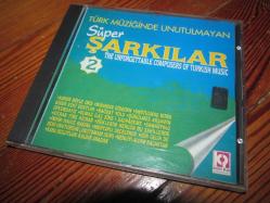 TÜRK MÜZİĞİNDE UNUTULMAYAN SÜPER ŞARKILAR     CD