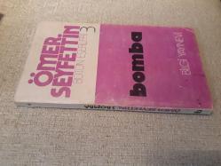 ÖMER SEYFETTİN BÜTÜN HİKAYELERİ 3 -BOMBA
