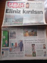 Sabah Gazetesi - 11 Eylül 1998 -  Küstah Kaddafi -TRT'de Vurgun - Babaevi Dizisi - Manchester United'dan Hakan Şükür'e 7 Trilyon - Federasyon Saha Kapatma Cezası Alan Takımlar Maçlarını Güneydoğu'da Oynasın - Sabotaj İstanbul'un 9 Ayrı Noktasında Yangın Çıktı - Yeşil Kod Adlı Mahmut Yıldırım Konusunda Sürpriz Gelişme
