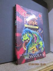 CANAVAR PEŞİNDE KAYIP DÜNYA 37 ACIMASIZ YARATIK KONVOL