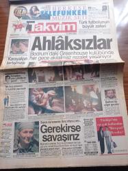 Takvim Gazetesi - 7 Eylül 1995 - İki Çocuklu Evli Kadın,Beş Çocuklu Evli Erkeğe Kaçtı-Bosna Savaşı -Milli Takım Macaristan'ı Yendi - Türkiye Barolar Birliği Başkanı Atilla Sav - Öztürk Serengil'den Acı İtiraf - Müthiş Türk Mehmet Öz - Mesut Yılmaz - Tansu Çiller Murat Karayalçın'la Çalışmak En İyisiydi - Bodrum'daki Greenhouse Kulübünde Her Gece Akılalmaz Rezalet Yaşanıyor
