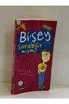 Bİ' ŞEY SORABİLİR MİYİM?