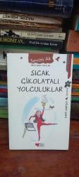 Sıcak Çikolatalı Yolculuklar