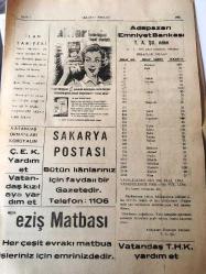 SAKARYA POSTASI  SİYASİ GAZETE  YEREL TAŞRA BASINI : 20 Ağustos 1964- YIL :10  Sayı :5034-Stevenson ve U Thant Kıbrıs ,Yemen ve Kongo Meselesini Görüştüler - Kırma Çifte İle Hasmını  köy meydanında öldürmeye teşebbüs  etti - Orman İşletmesi İhtiyaç Sahiplerine Hane Başına Bir Buçuk Ton Odun  Veriyor - İlan Tarifesi