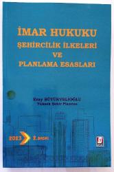 İMAR HUKUKU SET KİTAP 3TAKIM -2024- İMAR HUKUKU ŞEHİRCİLİK İLKELERİ / KIYI İMAR HUKUKU İLKELERİ VE PLANLAMA ESASLARI/ İMAR VE GAYRİMENKUL HUKUK TERİMLERİİ