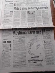 Akit Gazetesi - 1 Nisan 1998 - Recep Tayyip Erdoğan Referansımız İslam - Gurbetteki Türkiye Yazı Dizisi - 2. Uluslararası Piramit Tekvando Turnuvası - Beşiktaş'ta Alpay Özalan Sevinci - Görevden Alınan Fazilet Partili Kartal Belediye Başkanı Mehmet Sekmen - Melih Gökçek Beni De Alacaklar - Abdullah Gül - Yargıtay Aczmendiler Terör Örgütü Değil