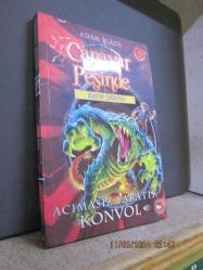 CANAVAR PEŞİNDE KAYIP DÜNYA 37 ACIMASIZ YARATIK KONVOL