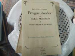 Kur'an'ı Kerim'e göre Peygamberler ve Tevhid Mücadelesi CİLT:3