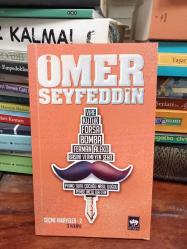 Ömer Seyfeddin Seçme Hikayeler- Vire, Kütük, Forsa, Bomba, Ferman, Aleko, Başını Vermeyen Şehit, Primo Türk Çocuğu Nasıl Doğdu, Pembe İncili Kaftan
