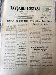 KÜTAHYA TAVŞANLI  POSTASI GAZETESİ YEREL TAŞRA BASINI-   27 Nisan 1962- YIL :13 SAYI :729  -Ziraat te Sıkıntı - İstanbul da  Kütahya Yüksek Tahsil Talebe  Yurdu Binası Açılıyor -  Aya  giden  Amerikan Füzesi Bozuldu - Atom  reaktörü  27 Mayısta  açılıyor - İlan - Almanya 'ya 2 bin işçi  daha gidiyor  -  Memleket  Haberleri  : Kıbrıslı 2 genç   mektuplaşmak istiyorlar   - Paydos Piyesi  Tekrar Oynanıyor  - Uludağ  üzerinden  Bursa seferleri   başladı -Kütahya  ilinden  yetişenleri  derneği  şiir müsabakası - Bütün tahta kurtlarını  imha eden yeni cıla -