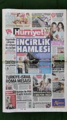 Hürriyet Gazete 27 Haziran 2016 İncirlik Hamlesi,Sinem Kobal,Serenay SarıkayaAhmet Çelik,Feridun Sinirlioğlu,Faruk Çelik,Mehmet Ali Şahin,Joseph Ciechanover,Referanduma Karşı 3 Milyon İmza,Maria Sharapova,Serdar Aziz,Dursun Özbek,Matias Kranevitter,Alp Yalman,Mario Gomez,Ricardo Quaresma,Vladimir Petkovic,Gazi Koşusu Graystorm,Belçim Bilgin,Uğur Yücel,Berat Efe Parlar,Morrissey,Erol Afşin,Samsun Demir,Bülent Ersoy,Almeda Abazi,Tolgahan Sayışman,Roman Neustadter,Prince Gitarı Satıldı,Volkswagen Reklamı