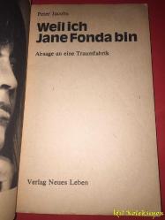 Weil ich Jane Fonda bin : Absage an eine Traumfabrik - Peter Jacobs - Verlag Neues Leben (Çünkü ben Jane Fonda'yım: Bir hayal fabrikasının reddi) Almanca Kitap