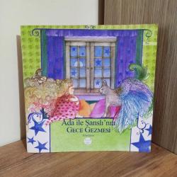 Ada ile Şanslının Gece Gezmesi - Esin Ersin KÜÇÜK EV YAYINLARI