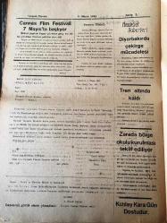 KÜTAHYA TAVŞANLI  POSTASI GAZETESİ YEREL TAŞRA BASINI- 4 Mayıs 1962 -YIL :13 SAYI :735- Basın Ateşelikleri  -  Kızılay kan haftası altı mayısta  başlıyor - Göbel  hamamı tamir edildi - Türk Dil Kurumu  Milletvekilleri  ile Senatörlere  Birer  Sözlük Dağıttı -  Kendi cezasını kendi verdi -  Cannes  Film Festivali  7 Mayıs ta Başlıyor -  Memleket  Haberleri  -  Diyarbakır da Çekirge  Mücadelesi -  Tren  altında kaldı -  -Zara da bölge okulu  kurulması  teklif ediliyor -  Kütahya  ilinden yetişenleri  derneği şiir müsabakası -  -Çok Konuşuyoruz -