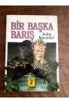 BİR BAŞKA BARIŞ