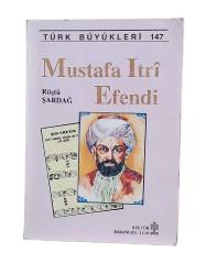 MUSTAFA ITRİ EFENDİ