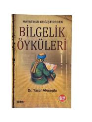 HAYATINIZI DEĞİŞTİRECEK BİLGELİK ÖYKÜLERİ