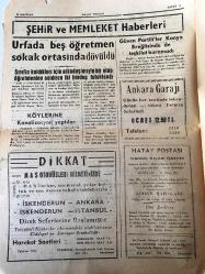 HATAY POSTASI  GAZETESİ SİYASİ YEREL TAŞRA BASINI -  - 25 HAZİRAN 1967- YIL :20 SAYI :5696- Özel Yatırım Bankası Tasarısı Meclis 'e Geldi - -DEGAULLE: Vietnam İşinde Rusya da Suçlu dedi - Bir Diplomata Göre - İsrail , İşgalindeki Toprakları Geri Verecek -Batı Almanya  Birleşmiş  Milletlere Girmek İstemiyor --Günün Yazısı -  Nerden Nereye ...Arif YILMAZ--- Şehir ve Memleket Haberleri   -Urfa da beş öğretmen  sokak  ortasında dövüldü - Köylerine Kanalizasyon Yaptılar - Güven Partililer Konya Ereğli de de  Teşkilat Kuramadı -Dış Haberler  : Atina ile Lefkoşe'nin Arası Gittikçe Açılıyor -Polonya Ankara Yeni Büyükelçi  S.Piot  . OVSKİ -12,615  Hindu Pakistan Vatandaşı Oldu - Hatay spor .- Fenerbahçe  PTT  Yavuz ve Levent 'i İstanbul ' a Götürdü