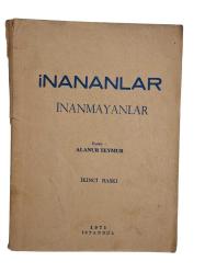 İNANANLAR İNANMAYANLAR