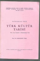 İslamiyetten Önce Türk Kültür Tarihi ( Orta Asya Kaynak ve Buluntularına Göre)