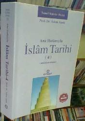 Ana Hatlarıyla İslam Tarihi (4. Cilt)
