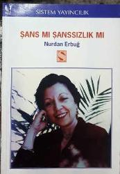 Şans mı Şansızlık mı  1994 Yılı Basım