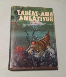 TABİAT - ANA ANLATIYOR