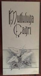 HEDİYE KARTPOSTALI, ÇİFT YAPRAK, MUTLULUĞA ÇAĞRI YAZILI NOTLU GRİ RENKLERDE ÇİÇEK ÇİZİMİ, ARKASI YAZILMAMIŞ, RENKLİ, 17,5 X 9 CM EBADINDA - 1940'LAR, 1950'LER, 1960'LAR, 1970'LER 1980'LER