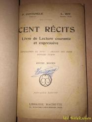 Cent Recits : Livre de Lecture courante et expressive - P. Fontenille & L. Roy - Librairie Hachette - Fransızca Kitap (Yüz Hikaye: Yaygın ve Etkileyici Okuma Kitabı) Hafif Yıpranmalar Mevcut