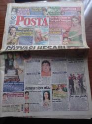 Posta Gazetesi - 6 Ağustos 2006 - Haydar Dümen - Aşk Doktoru Mehmet Coşkundeniz - Fenerbahçe 100. Yıla Süper Başladı - Tuncay Şanlı - Travestiye Linç Tehdidi - Savaş Ay - İsrail'den Lübnan'a 7 Saatte 4 Bin Bomba - Esin Maraşlıoğlu - Ajda Pekkan - Erol Evgin - Başbakan Recep Tayyip ERDOĞAN Ilısu Barajının Temelini Attı - Hasankeyf - Mesut Yılmaz