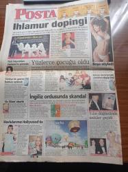 Posta Gazetesi - 24 Ocak 2005 - Demet Akalın - Nihat Kahveci - Daum Mutlu - Del Bosque Çöktü - CHP Bülent Ecevit'e Emekli Olduğunu Unutturdu - Hidayet Türkoğlu - Mehmet Okur - Emre Aşık - Başbakan Recep Tayyip Erdoğan'ın Yolunu Kestiler Ama Araçtan İndiremediler - Cameron Diaz