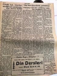 İSTANBUL HAKKA DOĞRU GERÇEK MÜSLÜMANLARIN  MECMUASI   TANRIM ULU, IRKIM YÜCE, DİNİM HAK  ÜLKÜ YURDA  EDEBİ HÜR YAŞAMAK -   Sayı :55 - 18 Mart 1948-  Bir vaizin af olunmaz hezeyanı   saçma laflarla ehli İslam 'ın  namusuna dil uzatmak  küfürdür  yazan  : Esat  Sezai Sünbüllük  - Mevlud  Okumak  Esat Sezai  Sünbüllük -  Cuma Namazı Radyo  İle Kılınır Mı  ?  Emirül Müminin  Hazreti  Ömer  - Veddeha Suresi Tercüme Ve  Tefsir -  ALLAHIN  ARSLANI  HAZRETİ  ALİ -Cenabı hak , insanları sevdiği için yaratmıştır  yazan : Esat  Sezai Sünbüllük - Din Dersleri  Yazan : Ziya Şakir - Hac 'dan  dönenlerin  anlattıkları   Ka 'beyi  seven  uzakta  kalır yazan : Hacı  Husrev -  Yurttan  Haberler  : Niğde Aksaray 'ında harap bir camiin tamiri bekleniyor -  İslam dini aslına dönüyor  yazan : Kazım Namı Duru -