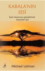 Kabala'nın Sesi - İçsel Vizyonunu Genişletmek İsteyenler İçin