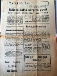 ŞANLI URFA YENİ URFA  GAZETESİ YEREL TAŞRA BASINI   - 6 Ekim 1965 Yıl :13  SAYI :1010- Bağımsız aday Faik Bucak 3 Ekimde  Gölbaşında Konuştu  - Memleketi Felakete  Sürükleyenler   Ahmet Mençi -  Politikacılara Atatürk 'ün Verdiği Ders  Mehmet  Cantürk  -- Yaşo bek  M. Suat Erbil -  Gençlik Sayfası  Bizler  İ.Halil Uysal  -Bilirim Mehmet Taplamacı -Ağlayanlar  Yılmaz Uğurlu -  Üçüncü hafta sürprizli geçti  Beşiktaş  3  Karagücü  0 - Uyanış spor 3  Göl spor 1 - Gençlik 3   11 Nisan 0-