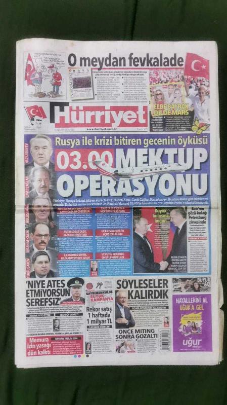 Hürriyet Gazete 9 Ağustos 2016 Rusya İle Krizi Bitiren Gecenin  