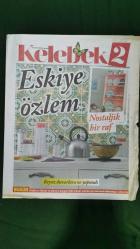 Hürriyet Kelebek 2 Gazete 24 Kasım 2016 Eskiye Özlem,Nostaljik Bir Raf,Beyaz Duvarlara Ne Yapmalı,Tezgah Alınlığını Değiştirelim Mi ?,İster Seramik İster Sıva Üzerine...,İçinizdeki Yaratıcılığı Ortaya Çıkarın,Metro Karoları,Evim Dergi Reklamı