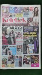 Hürriyet Kelebek Gazete 27 Aralık 2016 Işın Karaca,Çisli Egeli,George Michael,Murat Yıldırım,Aziz Kiraz,İmane Elbani,Murat Yıldırım,Şahan Gökbakar,Selin Gökbakar,Gökhan Türkmen,Tülin Şahin,Reyhan Karaca,Burcu Biricik,Birkan Sokullu,Malkoç Süalp,Emirhan Kartal,Meltem Miraloğlu,Seren Serengil,Arda Turan,Kadir Topbaş,Tolgahan Sayışman,Meryem Uzerli,Demet Akalın,Okan Kurt,Celil Nalçakan,Hande Subaşı,Alişan,Yıldız Asyalı,Ece Mumay