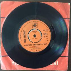 Joël Prévost – Avec 3 Sous Et Des Chansons / J'arriverai Tard Dans La Nuit - Yabancı 45'lik Plak, TÜRKİYE BASKI