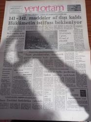 Yeni Ortam Gazetesi - 15 Mayıs 1974 - Kemal Bisalman - İlhami Soysal - Mustafa Ekmekçi - Oya Baydar - Uğur Mumcu - Doktor Osman Nuri Koçtürk - Şampiyon Kulüpler Finali Bayern Münih İle Atletico Madrid - Afet Ilgaz'ın Çeribaşı Abdullah'la İdamlık İsmail'i Yayınlandı - Aydın Çetinbostanoğlu - 141 142 . Maddeler Af Dışı Kaldı Hükümetin İstifası Bekleniyor - Uludere'de Halka Jandarma Baskısı Yapıldığı Açıklandı - Sol Yayınları Sahibi Muzaffer Erdost'un Cezası 37,5 Yıl Oldu