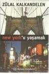 NEW YORK'U YAŞAMAK
