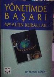 Yönetimde Başarı İçin Altın Kurallar