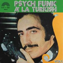 PSYCH FUNK A LA TURKISH VOL 1 & 2