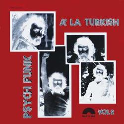 PSYCH FUNK A LA TURKISH VOL 1 & 2