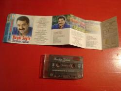 İBRAHİM TATLISES HAYDİ SÖYLE ESKİ BANDROL KASET