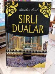 ANNELERE ÖZEL SIRLI DUALAR